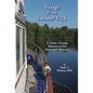 Voyage of the Swamp Fox: A Trawler Cruising Adventure on the Intracoastal Waterway - Hardcover