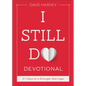 I Still Do Devotional: 31 Days to a Stronger Marriage - Paperback