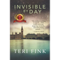Invisible by Day: A World War 1 Historical Novel - Paperback