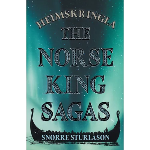 Heimskringla - The Norse King Sagas - Paperback
