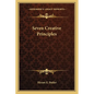 Seven Creative Principles - Paperback