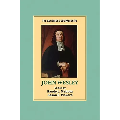 The Cambridge Companion to John Wesley - Paperback