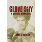 Glove Shy: A Sister's Reckoning - Paperback