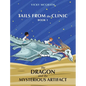 The Dragon and the Mysterious Artifact: Tails from the Clinic: Book 1 - Hardcover
