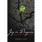 Joy in Disguise: Meeting Jesus in the Dark Times - Paperback