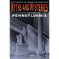 Myths and Mysteries of Pennsylvania: True Stories Of The Unsolved And Unexplained - Paperback