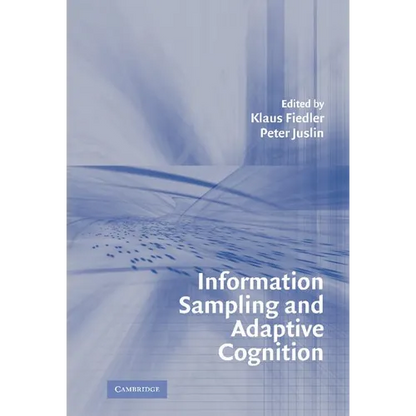 Information Sampling and Adaptive Cognition - Hardcover