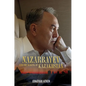 Nazarbayev and the Making of Kazakhstan: From Communism to Capitalism - Hardcover