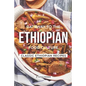 Gateway to the Ethiopian Food Culture: Classic Ethiopian Recipes - Paperback