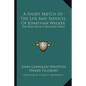 A Short Sketch of the Life and Services of Jonathan Walker: The Man with a Branded Hand - Paperback