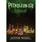 Petroleum-238: Big Oil's Dangerous Secret and the Grassroots Fight to Stop It - Hardcover