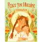 Peace for Ukraine Coloring Book: Help Refugees, Color Ukrainian Designs, and Learn About Ukraine - Paperback