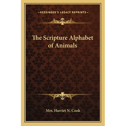 The Scripture Alphabet of Animals - Paperback