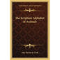 The Scripture Alphabet of Animals - Paperback