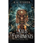 The Kalis Experiments - Hardcover