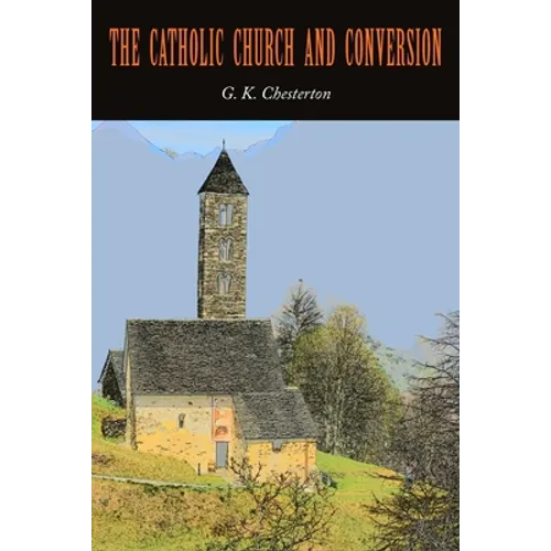 The Catholic Church and Conversion - Paperback