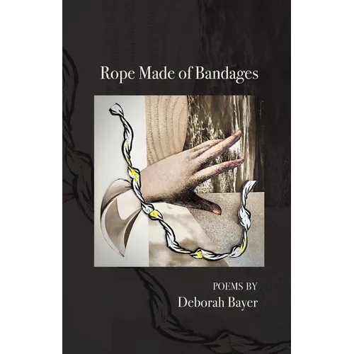 Rope Made of Bandages - Paperback