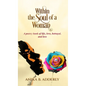 Within the Soul of a Woman - Hardcover