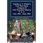 Captain A. T. Fielder's Civil War Diary: Company B 12th Tennessee Infantry C.S.A. July, 1861 - June, 1865 - Paperback