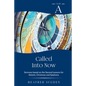 Called Into Now: Cycle A Sermons Based on the Second Lesson for Advent, Christmas and Epiphany - Paperback