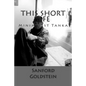 This Short Life: Minimalist Tanka - Paperback