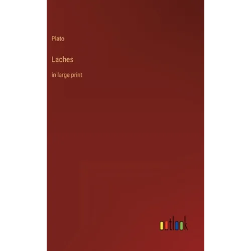 Laches: in large print - Hardcover