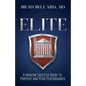 Elite: A Modern Success Guide to Purpose and Peak Performance - Paperback