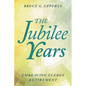 The Jubilee Years: Embracing Clergy Retirement - Paperback