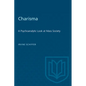 Charisma: A Psychoanalytic Look at Mass Society - Paperback