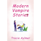 Modern Vampire Stories - Paperback