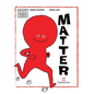 Matter and Its Properties - Hardcover