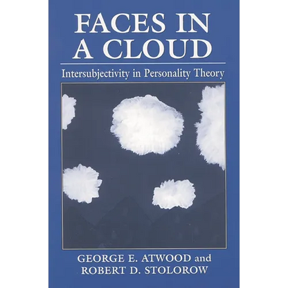 Faces in a Cloud: Intersubjectivity in Personality Theory - Paperback