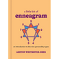 A Little Bit of Enneagram: An Introduction to the Nine Personality Types - Hardcover