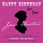 Happy Birthday-Love, Jane: On Your Special Day, Enjoy the Wit and Wisdom of Jane Austen, Beloved Lady of Letters - Paperback