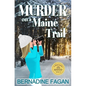 Murder on a Maine Trail - Paperback