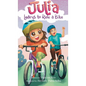 Julia Learns to Ride a Bike - Hardcover