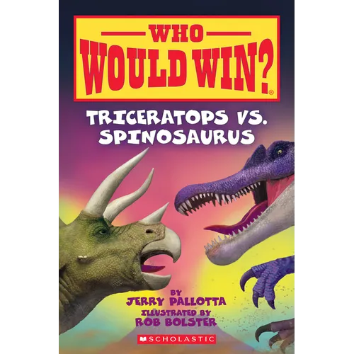 Triceratops vs. Spinosaurus (Who Would Win?) - Hardcover