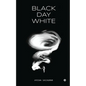 Black Day White - Paperback