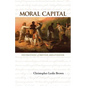 Moral Capital: Foundations of British Abolitionism - Paperback