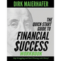 The Quick-Start Guide to Financial Success Workbook: Stop Struggling and Start Winning with Money! - Paperback