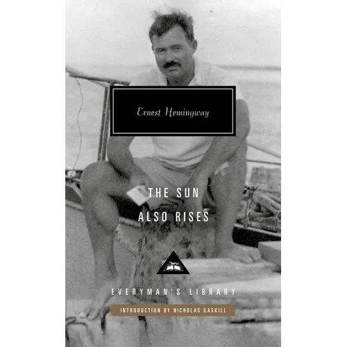 The Sun Also Rises: Introduction by Nicholas Gaskill - Hardcover