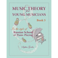 Music Theory for Young Musicians in the Style of Russian School of Piano Playing - Paperback