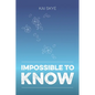 Impossible To Know - Paperback