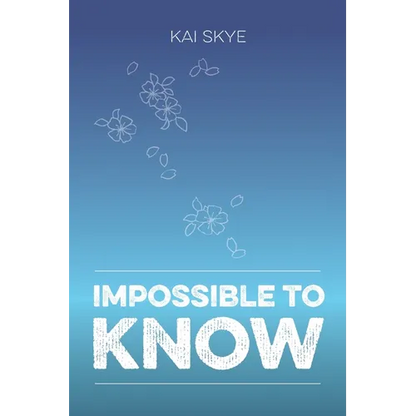 Impossible To Know - Paperback