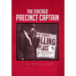 The Chicago Precinct Captain - Hardcover
