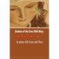 Stations of the Cross with Mary: The Way of the Cross-in Union with Jesus and Mary - Paperback