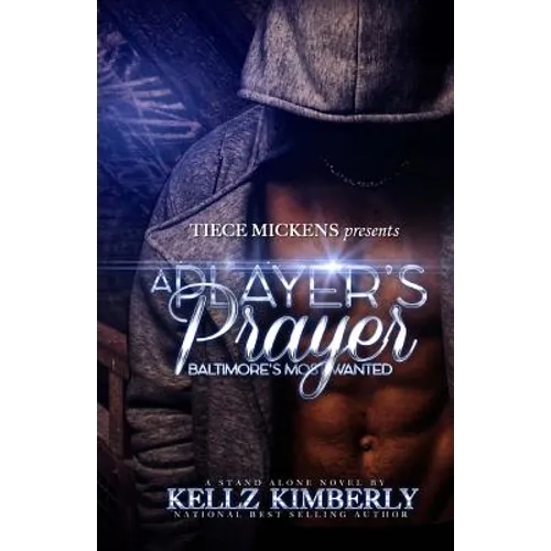 A Player's Prayer: Baltimore's Most Wanted - Paperback