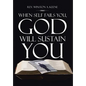 When Self Fails You, God Will Sustain You - Hardcover