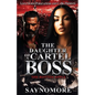 The Daughter of a Cartel Boss - Paperback