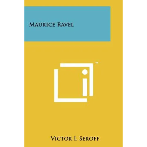 Maurice Ravel - Paperback